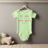 My Dad You Dad Baby Grower Short Sleeve