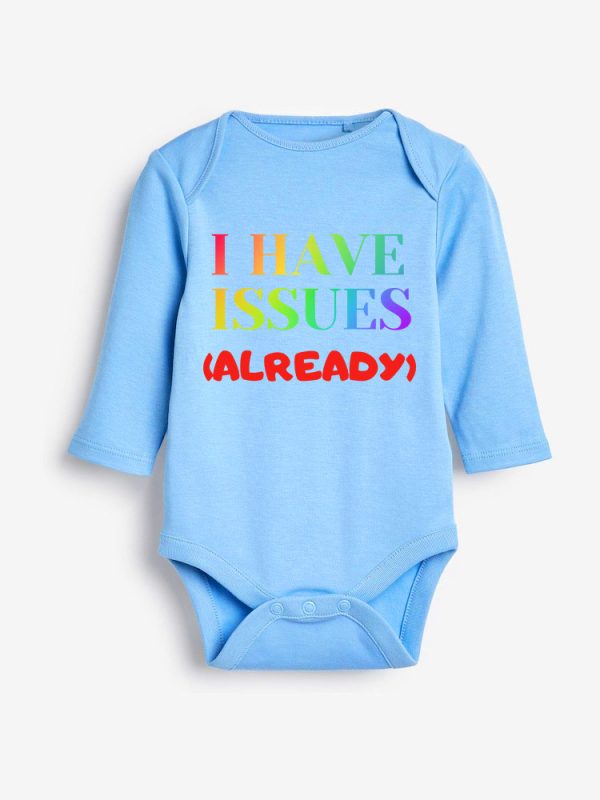 I Have Issues Grower Long Sleeve