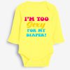 Too Sexy for My Diaper Grower Long Sleeve