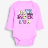 Have more Fun Grower Long Sleeve